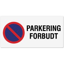 Forbudsskilt: "Parkering forbudt", aluminium, 50 x 25 cm