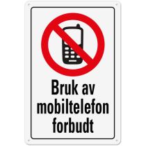 Forbudsskilt: "Bruk av mobiltelefon forbudt", metall, 20 x 30 cm