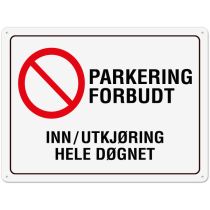 Forbudsskilt: "Parkering forbudt – Inn/utkjøring hele døgnet", aluminium, 40 x 30 cm