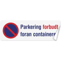 Klistremerke med refleks: "Parkering forbudt foran containeren", 600 x 200 mm