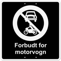 Privatrettslig skilt: "Forbudt for motorvogn", aluminium, 50 x 50 cm