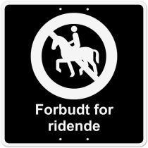 Privatrettslig skilt: "Forbudt for ridende", aluminium, 50 x 50 cm