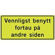 Skilt 560.699 – "Vennligst benytt fortau på andre siden", aluminium, 850 x 380 mm