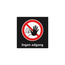 Infoskilt: "Ingen adgang", PET, 150 x 150 mm