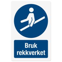 Påbudsskilt: "Bruk rekkverket", metall, 200 x 300 mm