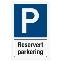 Opplysningsskilt: "Reservert parkering", metall, 200 x 300 mm