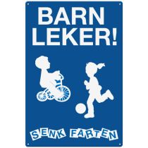 Opplysningsskilt: "Barn leker! – Senk farten", aluminium, 40 x 60 cm