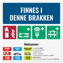 Kombiskilt: "Finnes i denne brakken", Dibond