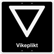 Privatrettslig skilt: "Vikeplikt", aluminium, 50 x 50 cm